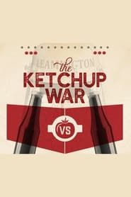 The Ketchup War series tv