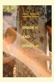 Shade and Honey (2023)