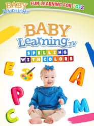 BabyLearning.tv: Spelling With Colors series tv