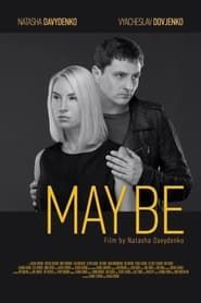May Be (2014)