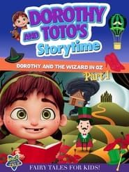 Dorothy And Toto's Storytime: Dorothy And The Wizard in Oz Part 1 series tv