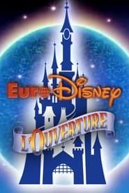 Euro Disney : L'Ouverture-hd