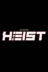 HEIST series tv