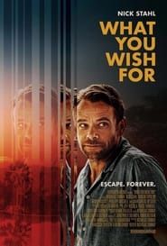 What You Wish For (2019)