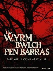 The Wyrm of Bwlch Pen Barras series tv
