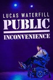 Lucas Waterfill: Public Inconvenience series tv