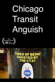 Chicago Transit Anguish series tv
