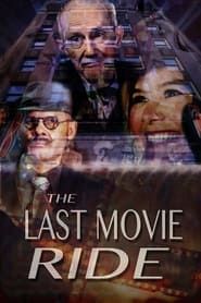 The Last Movie Ride series tv