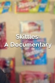 Skittles: A Documentary series tv