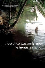 There Once was an Island: Te Henua e Nnoho (2011)