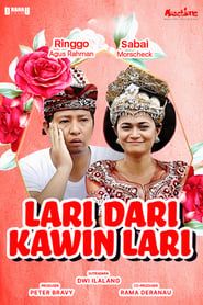 Lari Dari Kawin Lari (2019)