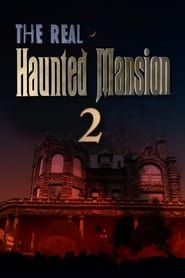 The Real Haunted Mansion 2 series tv