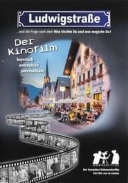 Ludwigstraße - Der Kinofilm series tv