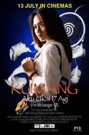Kumang: I'm No Longer 17 series tv