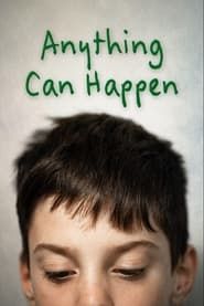 Anything Can Happen series tv