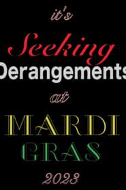 Seeking Derangements at Mardi Gras series tv