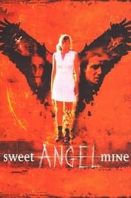watch Sweet Angel Mine