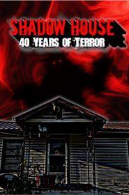 Shadow House: 40 Years of Terror series tv