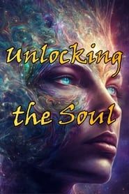 Unlocking the Soul series tv