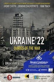 Ukraine'22: Diaries of the War (2022)