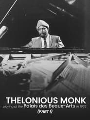 Image Thelonious Monk Quartet Playing at the Palais des Beaux-Arts, Brussels in 1963 - Part 1