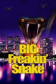 Big Freakin' Snake series tv