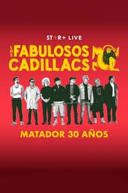 Image Los Fabulosos Cadillacs | Matador 30 Años 2023