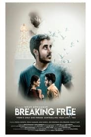 Breaking Free (2019)