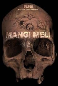 Mangi Meli Remains series tv