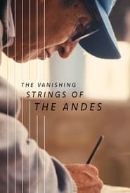 Image The Vanishing Strings of the Andes