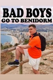 Bad Boys Go To Benidorm series tv