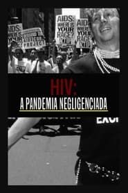 Vice Versa: The Neglected Pandemic, 40 Years Of Hiv & Aids series tv