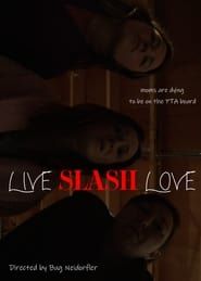 Image Live Slash Love
