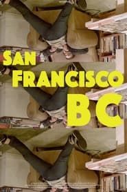 San Francisco B.C. series tv