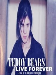 Image Teddy Bears Live Forever