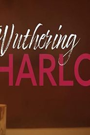 Wuthering Harlots series tv
