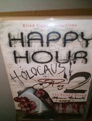 Happy Hour Holocaust 2 series tv