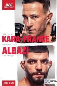 watch UFC on ESPN 46: Kara-France vs. Albazi