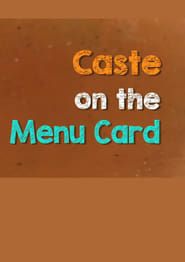 Caste on the Menu Card series tv