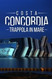 Image Costa Concordia - Trappola in Mare