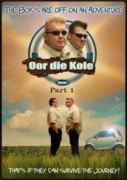 Oor Die Kole - Part 1 ()