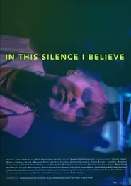 In This Silence I Believe series tv