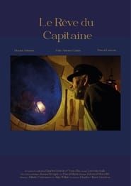 watch Le Rêve du Capitaine