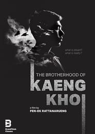 The Brotherhood of Kaengkoi series tv