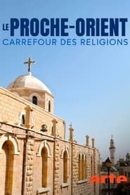 Image Le Proche-Orient : Carrefour des religions 2022