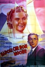 Napoli che non muore (1939)