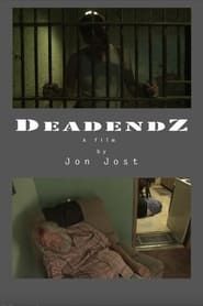 Deadendz series tv
