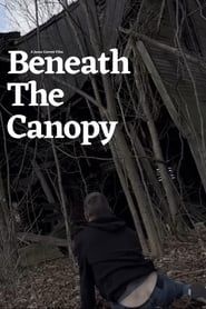 Affiche de Beneath the Canopy