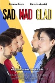 Sad Mad Glad series tv