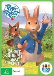 Peter Rabbit: Rabbit And Squirrel Great Adventure series tv